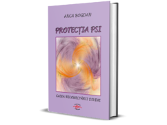 carte protectia psi - calea reconectarii divine - anca bogdan