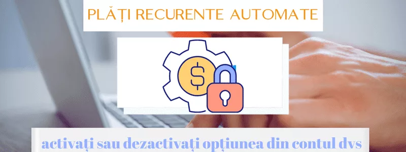 Serviciul de Plăți Automate - Recurente