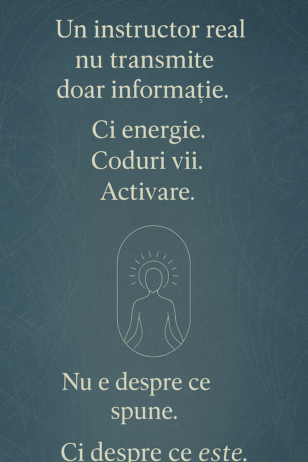 Karanna Evolutie Spirituala Nu e despre ce spui. E despre ce transmiți